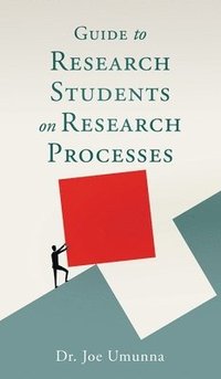 bokomslag Guide To Research Students on Research Processes