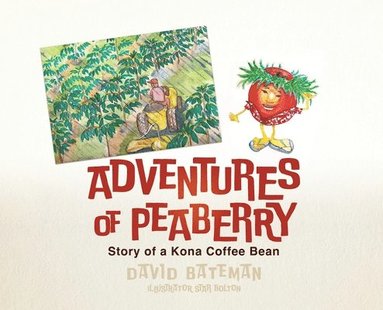bokomslag Adventures of Peaberry