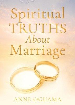bokomslag Spiritual Truths About Marriage