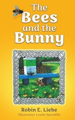 bokomslag The Bees and the Bunny