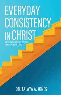 bokomslag Everyday Consistency in Christ