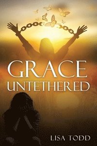 bokomslag Grace Untethered