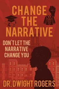 bokomslag Change the Narrative