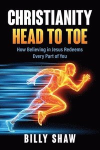 bokomslag Christianity Head to Toe