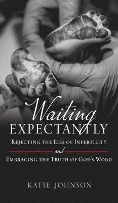 Katie Johnson - Waiting Expectantly, Inbunden