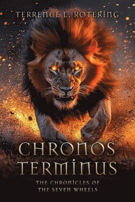 Terrence L Rotering, Terrence L. Rotering - Chronos Terminus, Häftad