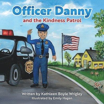 Officer Danny and the Kindness Patrol