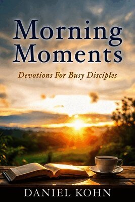 Daniel Kohn - Morning Moments, Häftad