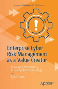 bokomslag Enterprise Cyber Risk Management as a Value Creator