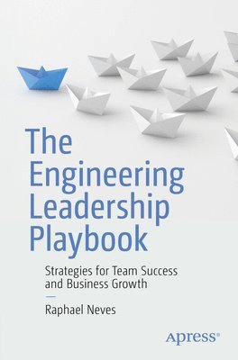 bokomslag Engineering Leadership Playbook