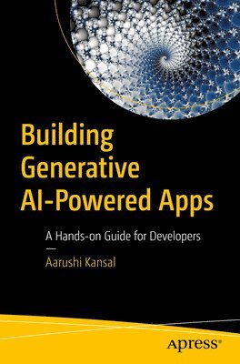 Building Generative AI-Powered Apps 1