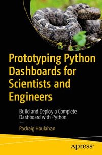 bokomslag Prototyping Python Dashboards for Scientists and Engineers