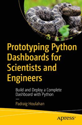 Prototyping Python Dashboards for Scientists and Engineers 1