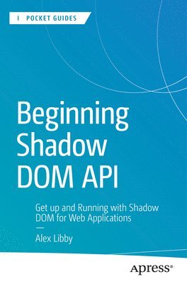 Beginning Shadow DOM API 1
