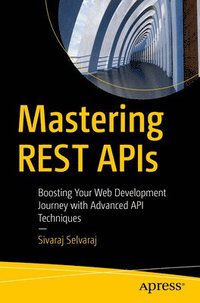 bokomslag Mastering REST APIs