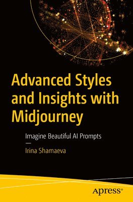 Advanced Styles and Insights with Midjourney 1