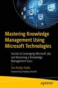 bokomslag Mastering Knowledge Management Using Microsoft Technologies