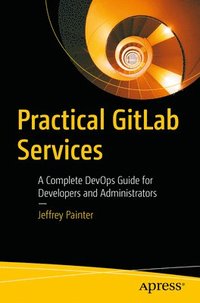 bokomslag Practical GitLab Services