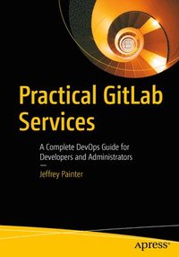 bokomslag Practical GitLab Services