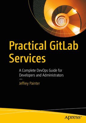 bokomslag Practical GitLab Services