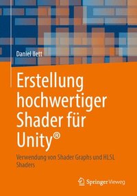 bokomslag Erstellung hochwertiger Shader fr Unity