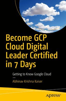 Become GCP Cloud Digital Leader Certified in 7 Days 1