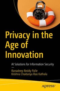 bokomslag Privacy in the Age of Innovation