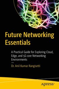 bokomslag Future Networking Essentials