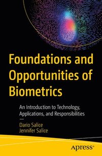 bokomslag Foundations and Opportunities of Biometrics