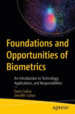 Foundations and Opportunities of Biometrics 1