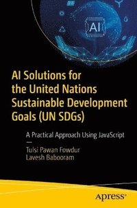 bokomslag AI Solutions for the United Nations Sustainable Development Goals (UN SDGs)