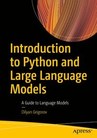 bokomslag Introduction to Python and Large Language Models