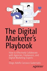 bokomslag The Digital Marketer's Playbook