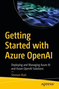 bokomslag Getting Started with Azure OpenAI