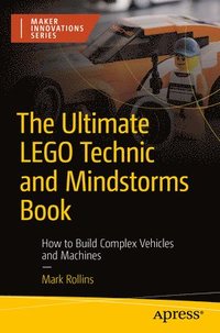 bokomslag The Ultimate LEGO Technic Book