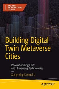 bokomslag Building Digital Twin Metaverse Cities