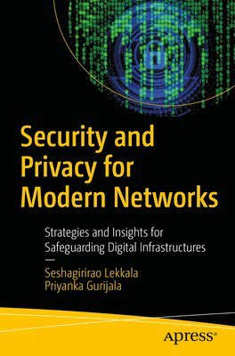 bokomslag Security and Privacy for Modern Networks