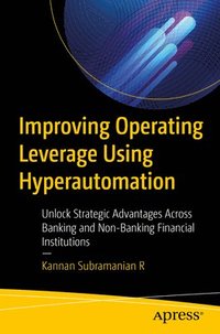 bokomslag Improving Operating Leverage Using Hyperautomation