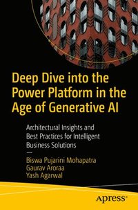 bokomslag Deep Dive into the Power Platform in the Age of Generative AI