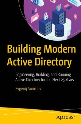 bokomslag Building Modern Active Directory