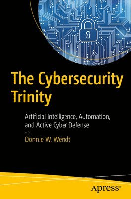 bokomslag Cybersecurity Trinity