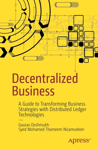 Gaurav Deshmukh, Syed Mohamed Thameem Nizamudeen - Decentralized Business, Häftad