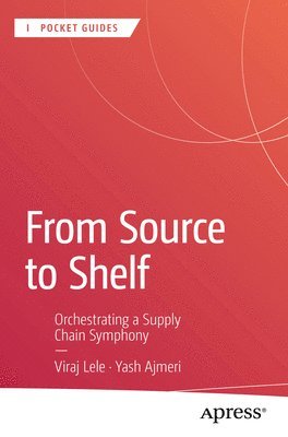 From Source to Shelf 1