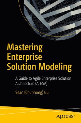 Mastering Enterprise Solution Modeling 1