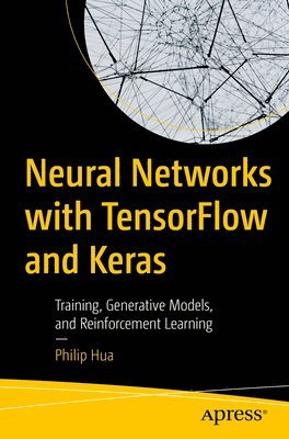 bokomslag Neural Networks with TensorFlow and Keras