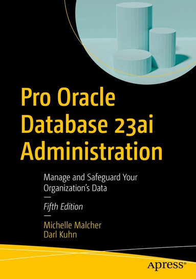 bokomslag Pro Oracle Database 23ai Administration