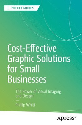 Cost-Effective Graphic Solutions for Small Businesses 1