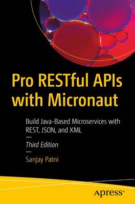 Pro RESTful APIs with Micronaut