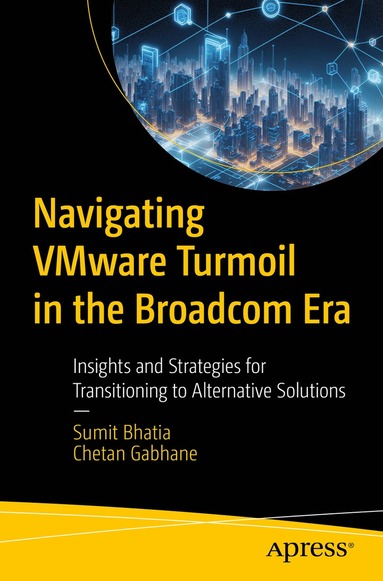 bokomslag Navigating VMware Turmoil in the Broadcom Era