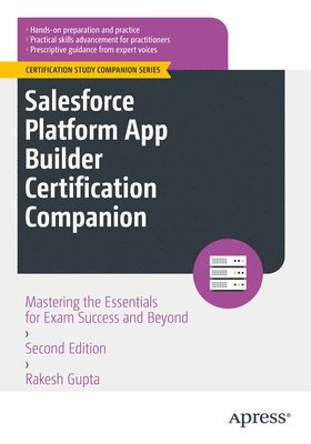 bokomslag Salesforce Platform App Builder Certification Companion